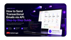 How to Send Transactional Emails via API: Step-by-Step Guide